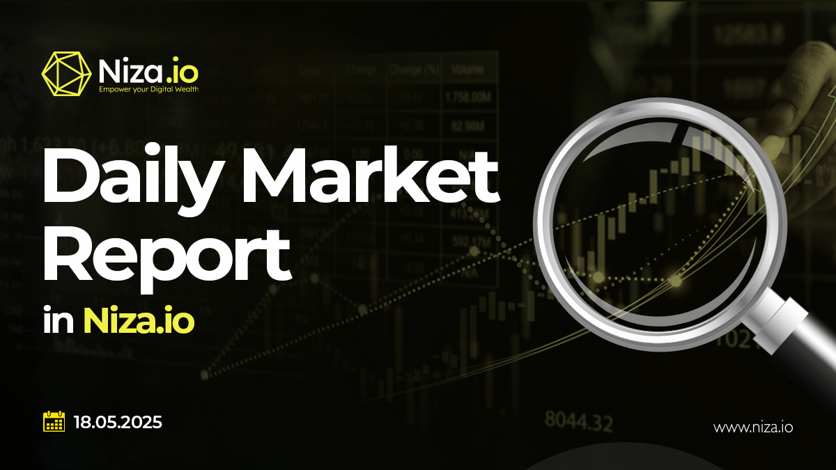 Niza.io Daily Market Report – May 18th, 2025