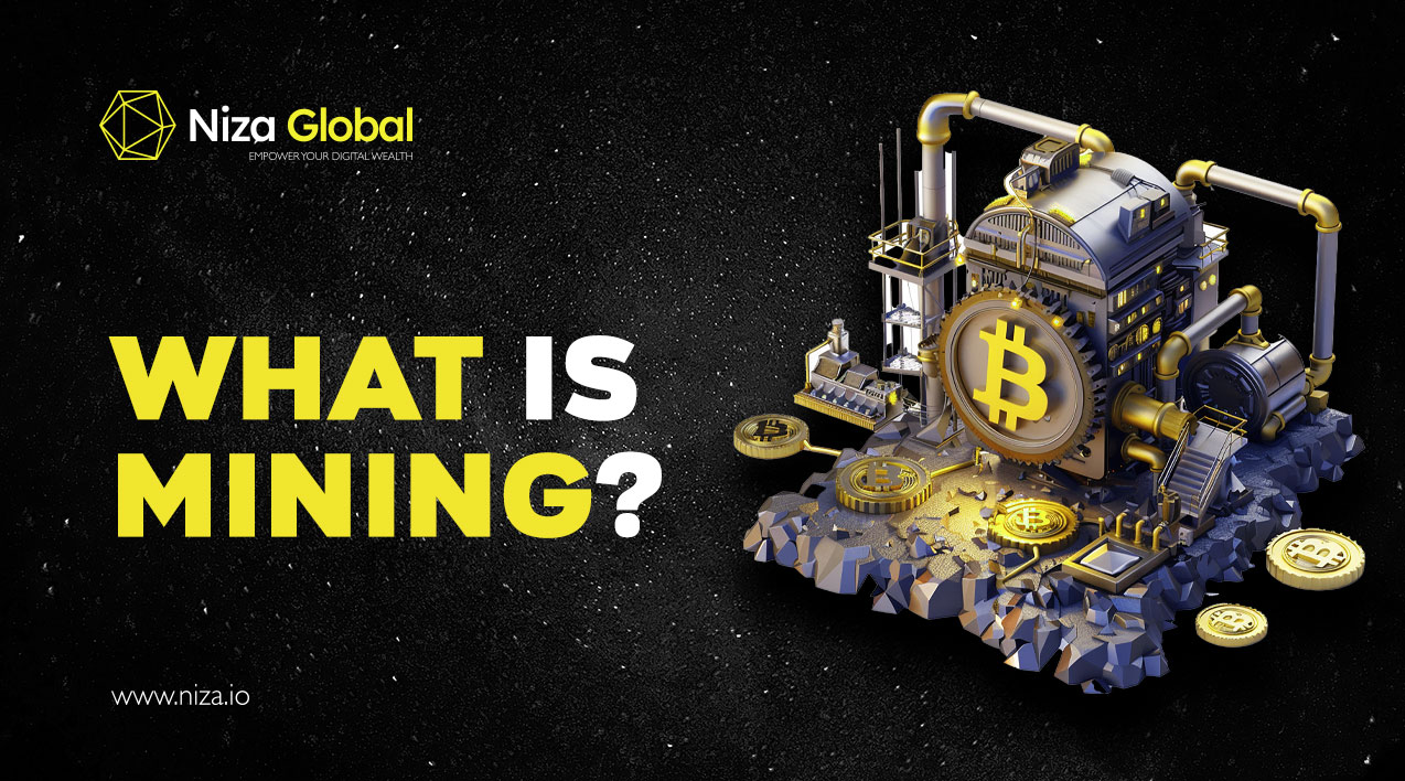 What is Mining?